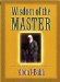 Wisdom of the Master : The Spiritual Teachings of 'Abu'L-Baha cover