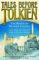 Tales Before Tolkien : The Roots of Modern Fantasy cover