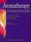 Aromatherapy for Health Professionals cover