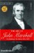 The Life of John Marshall : The Building of the Nation 1815-1835 cover