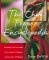 The Chile Pepper Encyclopedia : Everything You'll Ever Need to Know About Hot Peppers, With More Than 100 Recipes cover