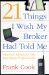 21 Things I Wish My Broker Had Told Me : Practical Advice for New Real Estate Professionals cover