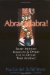 Abracadabra : SECRET METHODS MAGICIANS AND OTHERS USE TO DECEIVE THEIR AUDIENCE cover