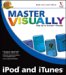 Master Visually Ipod And Itunes cover
