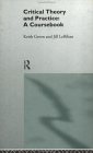 Critical Theory and Practice : A Coursebook [Click for larger image]