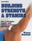  Building Strength & Stamina