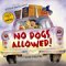 No Dogs Allowed! cover