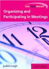 One Step Ahead : Organizing and Participating in Meetings [Click for larger image]