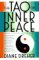 The Tao of Inner Peace : A Guide to Inner and Outer Peace cover