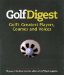 Golf Digest : Golf's Greatest Players, Courses and Voices cover