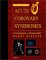 Acute Coronary Syndromes : A Companion to Braunwald's Heart Disease cover