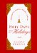 Holy Days and Holidays : Blessed Occasions for Heart and Mind cover