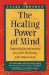 The Healing Power of Mind : Simple Meditation Exercises for Health, Well-Being, and Enlightenment cover