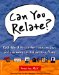 Can You Relate? : Real-World Advice for Teens on Guys, Girls, Growing Up, and Getting Along cover