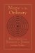Magic of the Ordinary : Recovering the Shamanic in Judaism cover