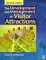 The Development and Management of Visitor Attractions cover