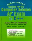 Addison-Wesley's Review for the Computer Science Ap Exam in C++ [Click for larger image]