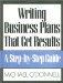 Writing Business Plans That Get Results : A Step-By-Step Guide cover