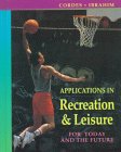 Applications in Recreation & Leisure : For Today and the Future [Click for larger image]
