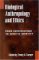 Biological Anthropology and Ethics : From Repatriation to Genetic Identity cover
