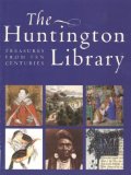 The Huntington Library : Treasures from Ten Centuries [Click for larger image]