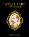 Wyatt Earp : The Biography cover