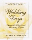 Wedding Days : When and How Great Marriages Began [Click for larger image]