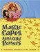 Magic Capes, Amazing Powers : Transforming Superhero Play in the Classroom cover