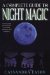 A Complete Guide to Night Magic cover