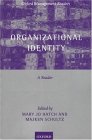 Organizational Identity : A Reader [Click for larger image]