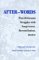 After-Words : Post-Holocaust Struggles With Forgiveness, Reconciliation, Justice cover