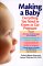  Making a Baby: Everything You Need to Know to Get Pregnant