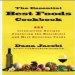 The Essential Best Foods Cookbook : 225 Irresistible Recipes Featuring the Healthiest and Most Delicious Foods cover