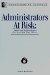 Administrators at Risk : Tools and Technologies for Securing Your Future cover