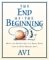 The End of the Beginning : Being the Adventures of a Small Snail and an Even Smaller Ant cover
