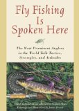 Fly Fishing Is Spoken Here [Click for larger image]