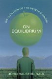 On Equilibrium : Six Qualities of the New Humanism [Click for larger image]