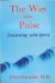 The Way of the Pulse : Drumming With Spirit cover