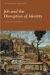  Job And the Disruption of Identity: Reading Beyond Barth