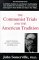 The Communist Trials and the American Tradition : Expert Testimony on Force and Violence, and Democracy cover