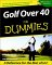Golf over 40 for Dummies cover
