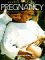 Pregnancy : The Complete Guide from Planning to Birth cover