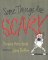 Some Things Are Scary cover