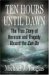 Ten Hours Until Dawn : The True Story Of Heroism And Tragedy Aboard The Can Do cover