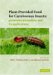 Plant-provided Food for Carnivorous Insects : A Protective Mutualism and Its Applications cover
