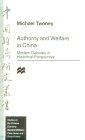 Authority and Welfare in China : Modern Debates in Historical Perspective [Click for larger image]
