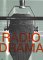 Radio Drama : Theory and Practice cover