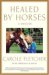 Healed by Horses : A Memoir cover