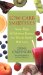 Low-carb Smoothies : More Than 50 Fabulous Recipes The Whole Family Will Love cover