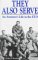 They Also Serve : An Armorer's Life in the Eto cover